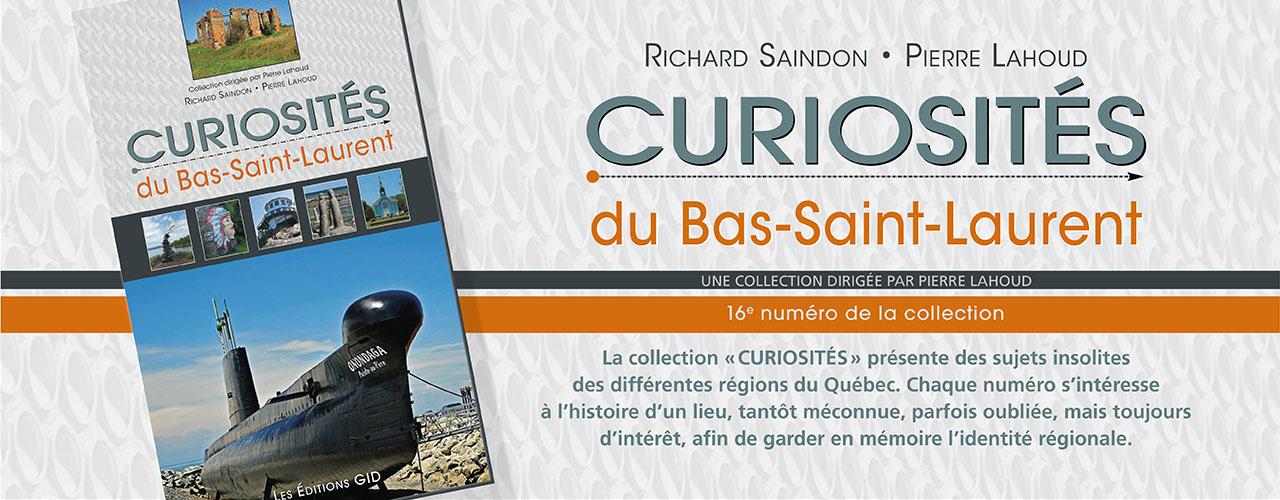 Bandeau présentant le livre Curiosités du Bas-Saint-Laurent