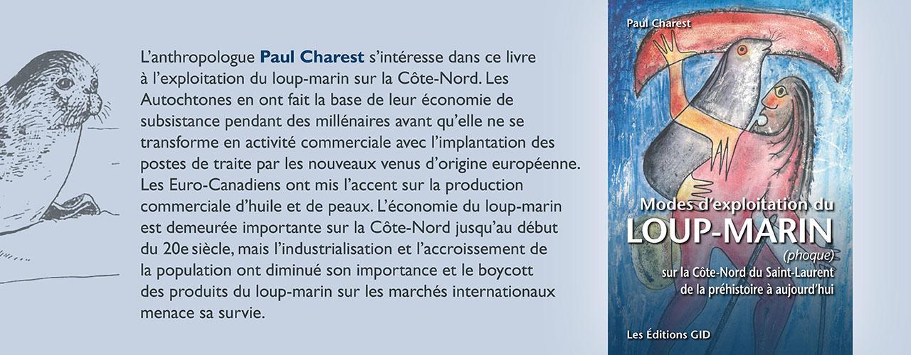 Bandeau présentant le livre Modes d’exploitation du loup-marin (phoque) sur la Côte-Nord du Saint-Laurent