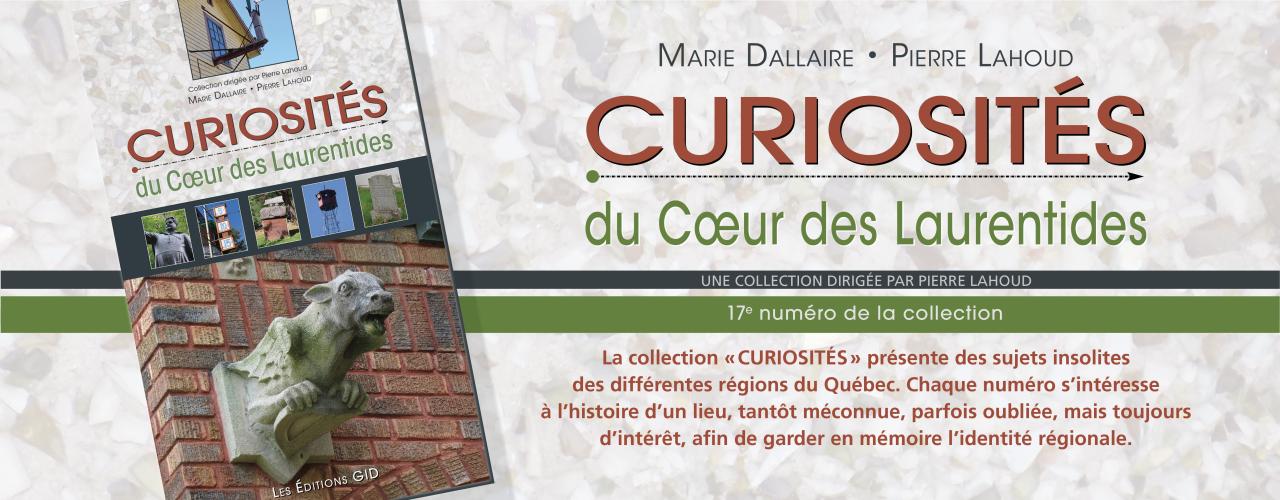 Bandeau annoncant le livre Curiosités du Cœur des Laurentides
