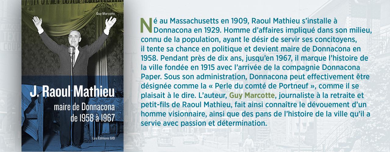 Bandeau annoncant le livre J. Raoul Mathieu maire de Donnacona