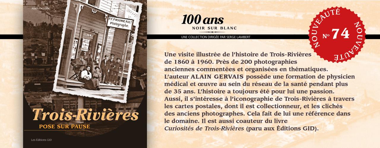 Bandeau annoncant le livre Trois-Rivières, pose sur pause