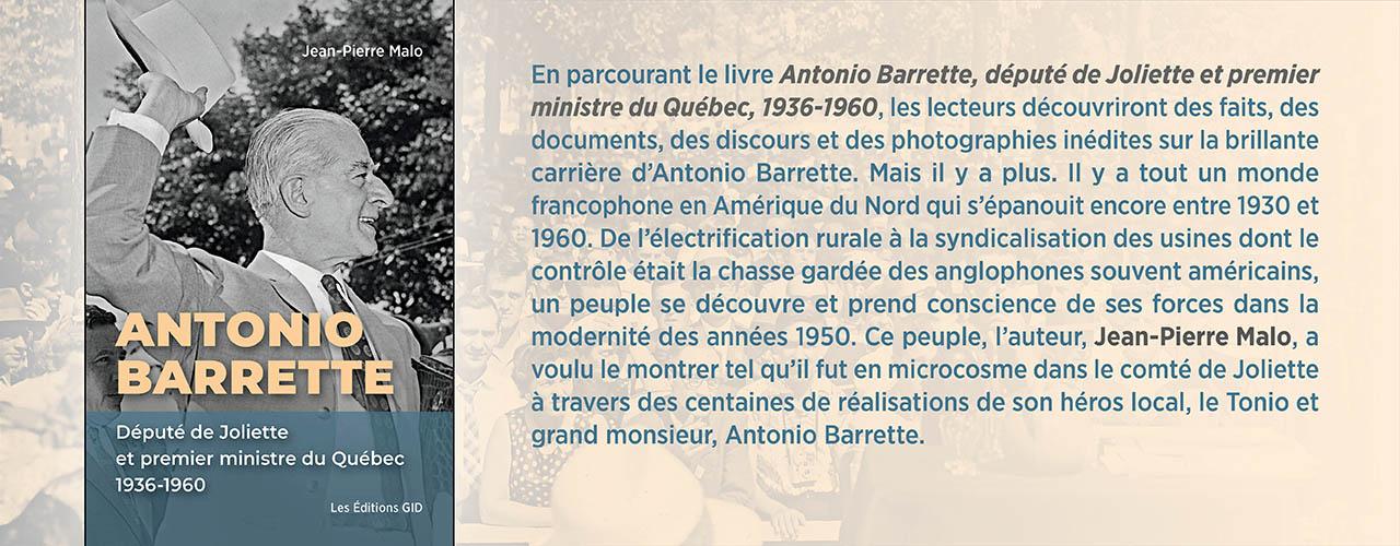 Bandeau annonçant la parution et descrivant le nouveau livre Antonio Barrette, député de Joliette et premier ministre du Québec, 1936-1960