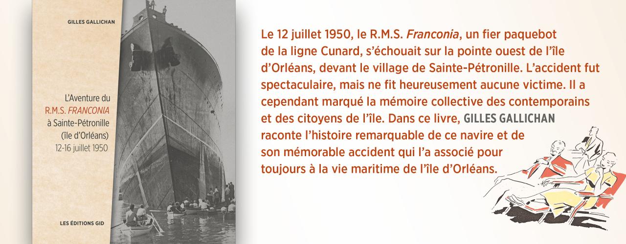 Bandeau annonçant la parution et décrivant le nouveau livre L'aventure du RMS Franconia à Sainte-Pétronille