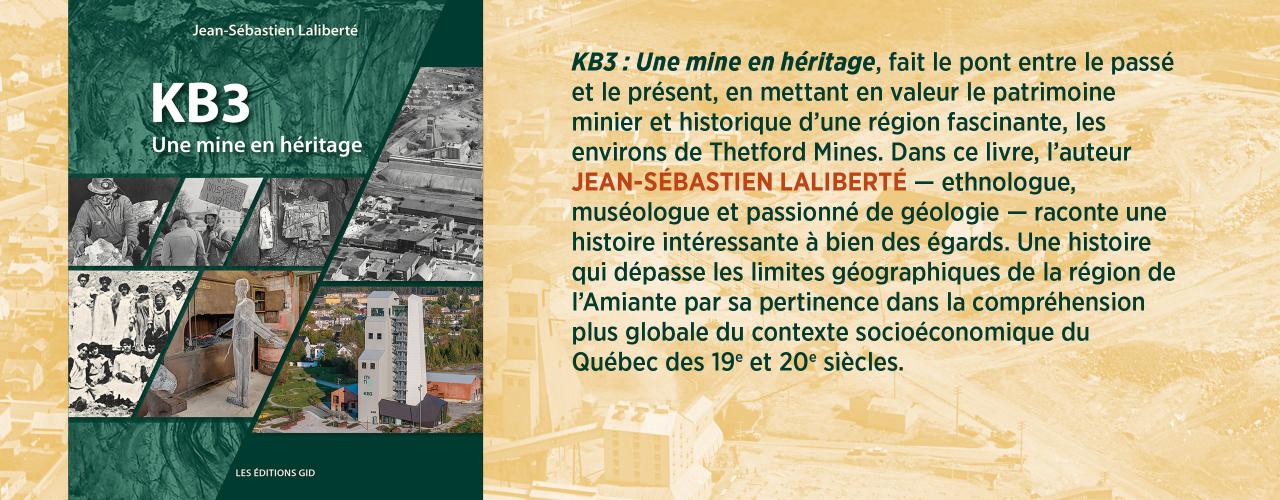 Bandeau annonçant la parution et décrivant le nouveau livre KB3 une mine en héritage
