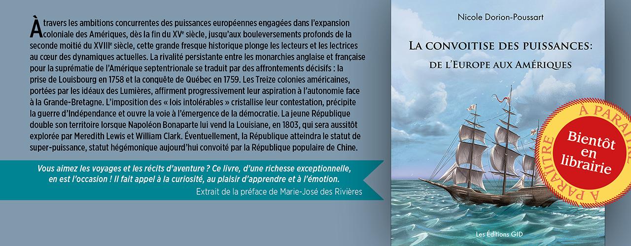 Bandeau annonçant la parution prochaine du livre La convoitise des puissances de l’Europe aux Amériques