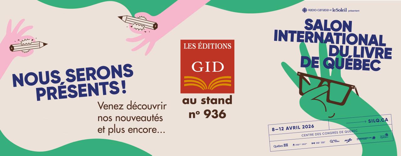 Bandeau annoncant la présence des Éditions GID au Salon international du livre de Québec 2026