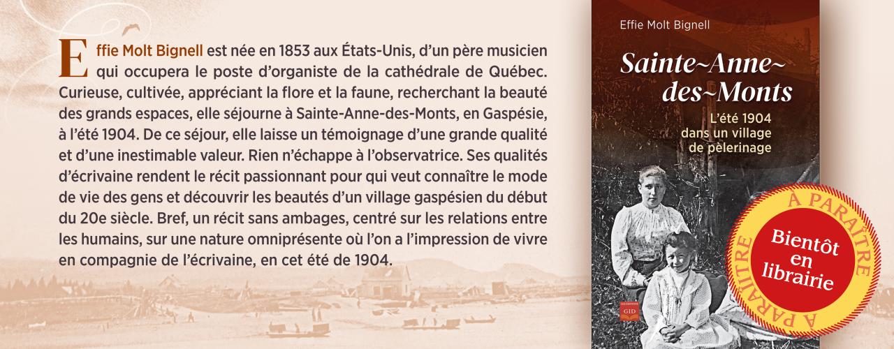 Bandeau annonçant la parution et décrivant le nouveau livre Sainte-Anne-des-Monts. L’été 1904 dans un village de pèlerinage
