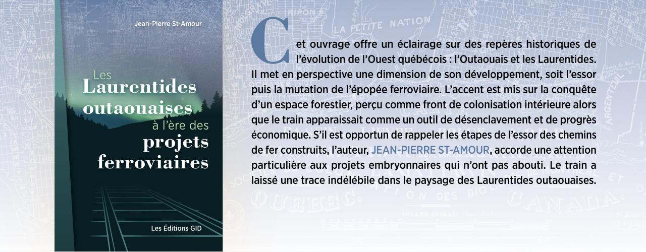 Bandeau annonçant le livre Les Laurentides outaouaises à l’ère des projets ferroviaires