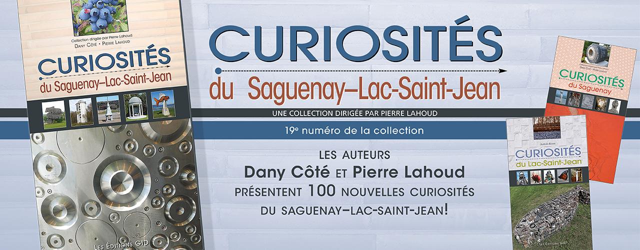 Bandeau annonçant le livre Curiosités du Saguenay–Lac-Saint-Jean