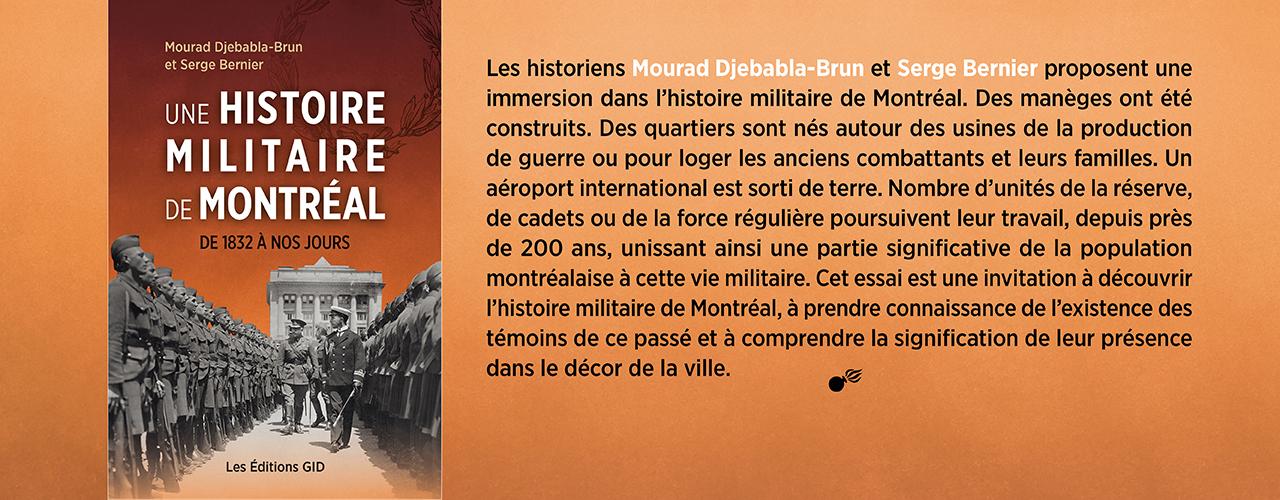 Bandeau annonçant le livre Une histoire militaire de Montréal de 1832 à nos jours