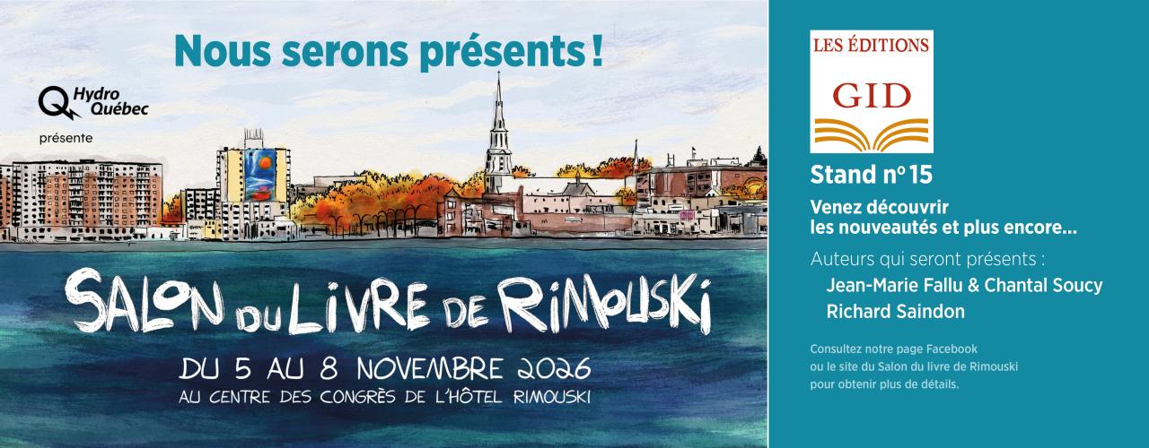 Bandeau annonçant la présence des Éditions GID au prochain Salon du livre de Rimouski, stand numéro 150