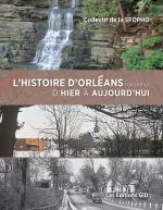 Page couverture du livre L’histoire d’Orléans (Ontario), d’hier à aujourd’hui 
